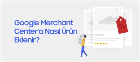 Google Merchant Center'da Ürünlerinizi Nasıl Takip Edebilirsiniz?